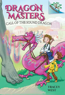 Volanie zvukového draka: Kniha o vetvách (Dračí majstri #16) (vydanie pre knižnicu), 16 - Call of the Sound Dragon: A Branches Book (Dragon Masters #16) (Library Edition), 16