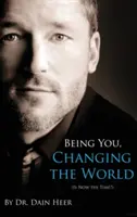Byť sebou, meniť svet (tvrdá väzba) - Being You, Changing the World (Hardcover)