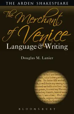Kupec benátsky: Jazyk a písanie - The Merchant of Venice: Language and Writing