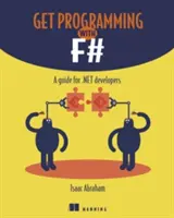 Získajte Programovanie s F#: Príručka pre vývojárov .net - Get Programming with F#: A Guide for .Net Developers