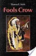 Bláznivá vrana - Fools Crow