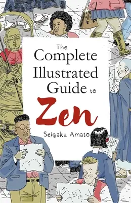 Kompletný ilustrovaný sprievodca zenom - The Complete Illustrated Guide to Zen