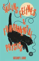 Padajúce mačky a fundamentálna fyzika - Falling Felines and Fundamental Physics