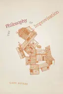 Filozofia improvizácie - The Philosophy of Improvisation