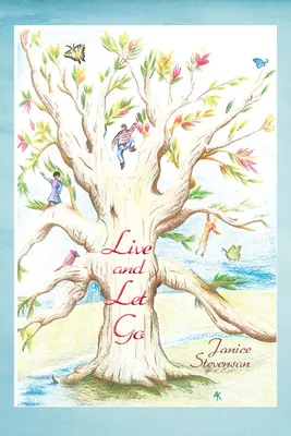 Žiť a nechať ísť - Live and Let Go