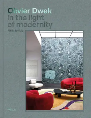 Olivier Dwek: Vo svetle moderny - Olivier Dwek: In the Light of Modernity