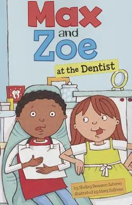 Max a Zoe u zubára - Max and Zoe at the Dentist