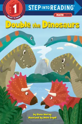 Dvojnásobok dinosaurov: Matematická čítanka - Double the Dinosaurs: A Math Reader