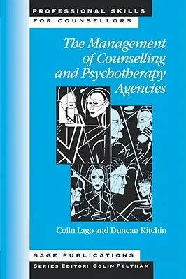 Manažment poradenských a psychoterapeutických agentúr - The Management of Counselling and Psychotherapy Agencies
