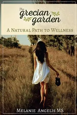 Prírodná cesta k zdraviu - A Natural Path To Wellness