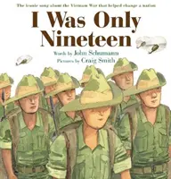 Bolo mi len devätnásť - I Was Only Nineteen