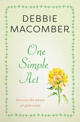 Jeden jednoduchý čin: Objaviť silu štedrosti - One Simple ACT: Discovering the Power of Generosity