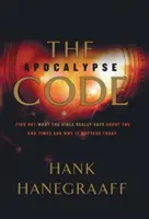 Kód apokalypsy: Zistite, čo Biblia skutočne hovorí o posledných časoch a prečo je to dôležité už dnes - The Apocalypse Code: Find Out What the Bible Really Says about the End Times and Why It Matters Today