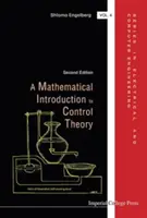 Matematický úvod do teórie riadenia (druhé vydanie) - Mathematical Introduction to Control Theory, a (Second Edition)