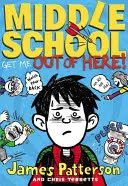 Stredná škola: Dostaňte ma odtiaľto! - Middle School: Get Me Out of Here!