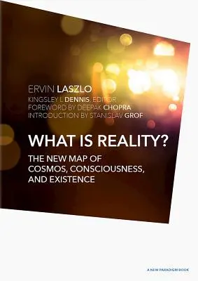 Čo je realita? - What Is Reality?
