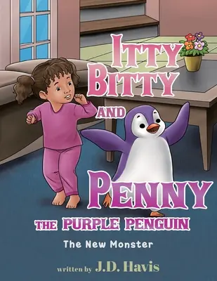 Itty Bitty a Penny Purple Penguin: Nová príšera - Itty Bitty and Penny the Purple Penguin: The New Monster