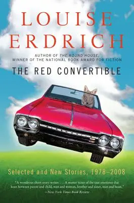 Červený kabriolet: Vybrané a nové poviedky, 1978-2008 - The Red Convertible: Selected and New Stories, 1978-2008