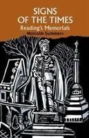 Znamenia doby - Čítanie pamätníkov - Signs of the Times - Reading's memorials
