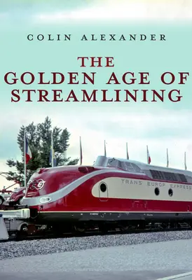 Zlatý vek racionalizácie - The Golden Age of Streamlining