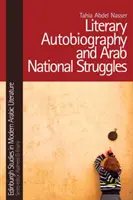 Literárna autobiografia a arabské národné boje - Literary Autobiography and Arab National Struggles