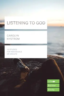 Počúvanie Boha (Lifebuilder Study Guides) (Nystrom Carolyn (Author)) - Listening to God (Lifebuilder Study Guides) (Nystrom Carolyn (Author))