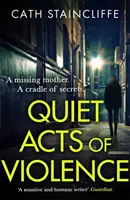 Tiché akty násilia - Quiet Acts of Violence