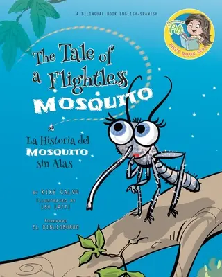 Nighthawk: Príbeh nelietavého komára. Dvojjazyčná kniha. Dvojjazyčná anglicko-španielska - Nighthawk: The Tale of a Flightless Mosquito. Dual-language Book. Bilingual English-Spanish