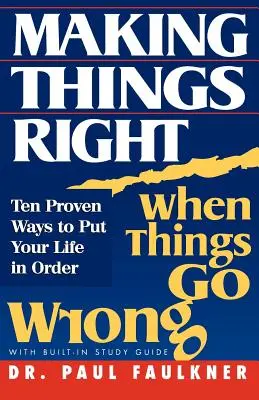 Keď sa niečo pokazí, treba to napraviť - Making Things Right When Things Go Wrong
