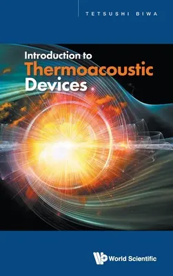 Úvod do termoakustických zariadení - Introduction to Thermoacoustic Devices
