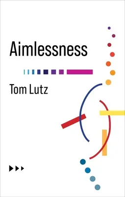 Bezcieľnosť - Aimlessness