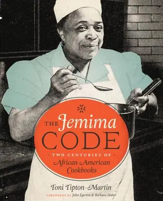 Kód Jemimy: Dve storočia afroamerických kuchárskych kníh - The Jemima Code: Two Centuries of African American Cookbooks