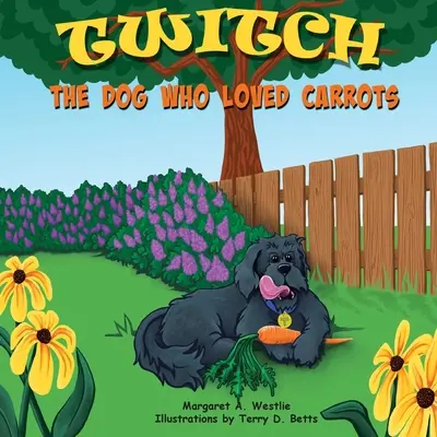 Twitch, pes, ktorý miloval mrkvu - Twitch, the Dog who Loved Carrots
