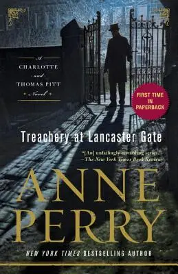 Zrada pri Lancasterskej bráne: Román o Charlotte a Thomasovi Pittovcoch - Treachery at Lancaster Gate: A Charlotte and Thomas Pitt Novel