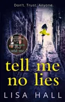 Nehovor mi lži - Tell Me No Lies