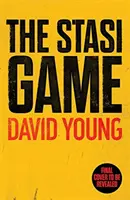 Stasi Game - Senzačný kriminálny thriller z obdobia studenej vojny - Stasi Game - The sensational Cold War crime thriller