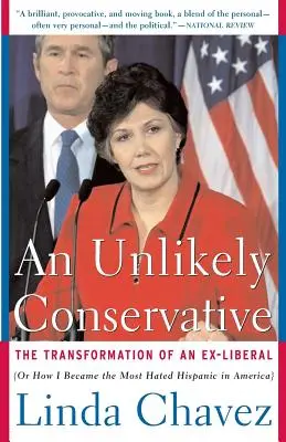 Nepravdepodobný konzervatívec: Premena bývalého liberála - An Unlikely Conservative: The Transformation of an Ex-Liber
