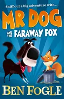 Pán pes a vzdialená líška - Mr Dog and the Faraway Fox