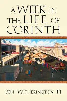 Týždeň v živote Korintu - A Week in the Life of Corinth