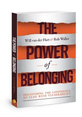 Sila spolupatričnosti: Objavenie sebadôvery, aby sme mohli viesť so zraniteľnosťou - The Power of Belonging: Discovering the Confidence to Lead with Vulnerability