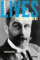 Roger Casement: 16životov - Roger Casement: 16lives
