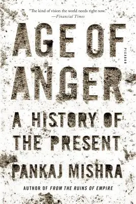 Vek hnevu: Dejiny súčasnosti - Age of Anger: A History of the Present