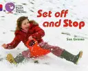 Rozbehni sa a zastav sa - Set Off and Stop