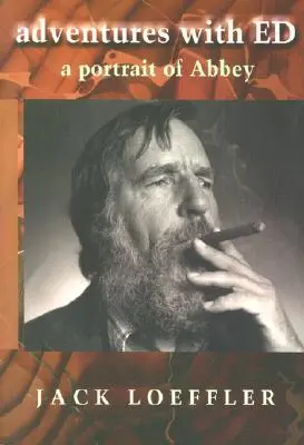 Dobrodružstvá s Ed: Portrét Abbeyho - Adventures with Ed: A Portrait of Abbey