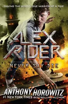 Nikdy nehovor smrť - Never Say Die