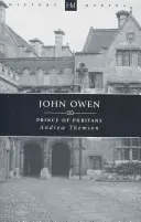 John Owen: Knieža puritánov - John Owen: Prince of Puritans