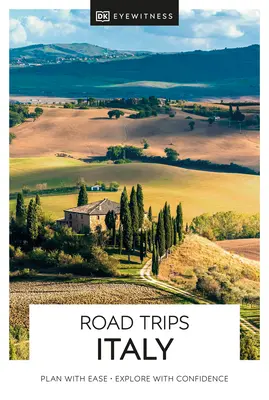 DK Eyewitness Road Trips Taliansko - DK Eyewitness Road Trips Italy