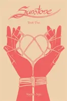 Slnečný kameň, kniha druhá - Sunstone Book Two
