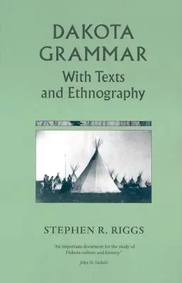 Gramatika Dakoty: s textami a etnografiou - Dakota Grammar: With Texts and Ethnography