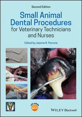 Stomatologické postupy pre veterinárnych technikov a zdravotné sestry malých zvierat - Small Animal Dental Procedures for Veterinary Technicians and Nurses